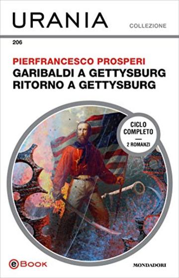 Garibaldi a Gettysburg - Ritorno a Gettysburg (Urania)